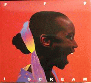 FFF : I Scream